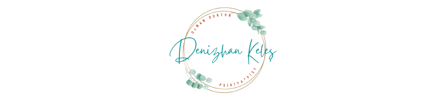 UZM. DR. DENİZHAN DANACI KELEŞ